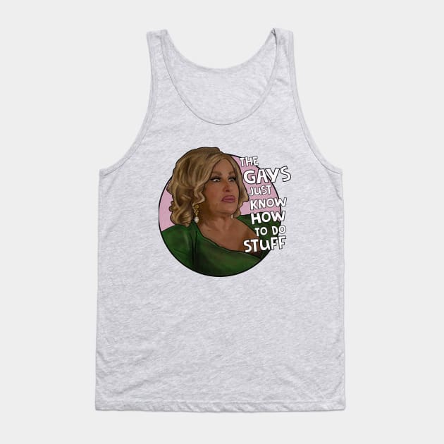 Jennifer Coolidge the gay just know how to do stuff Tank Top by Camp David